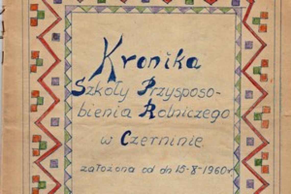 Szkoła Przysposobienia Rolniczego w Czerninie (kronika 1960-1963) cz.1