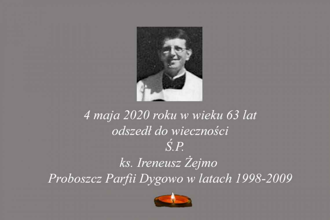 Zmarł ks. Ireneusz Żejmo