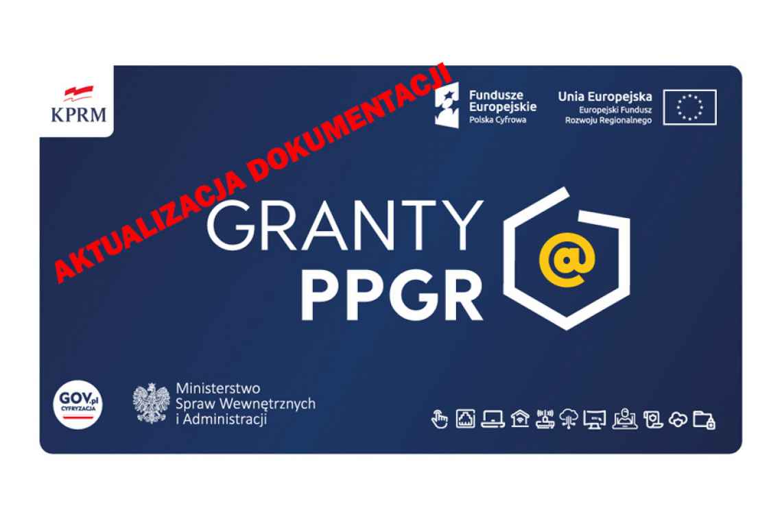 Uwaga! Aktualizacja dokumentacji konkursowej "Granty PPGR"
