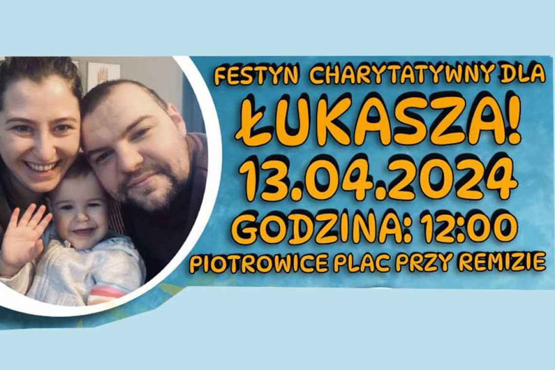 Zapraszamy na festyn charytatywny do Piotrowic. Możemy pomóc Łukaszowi!
